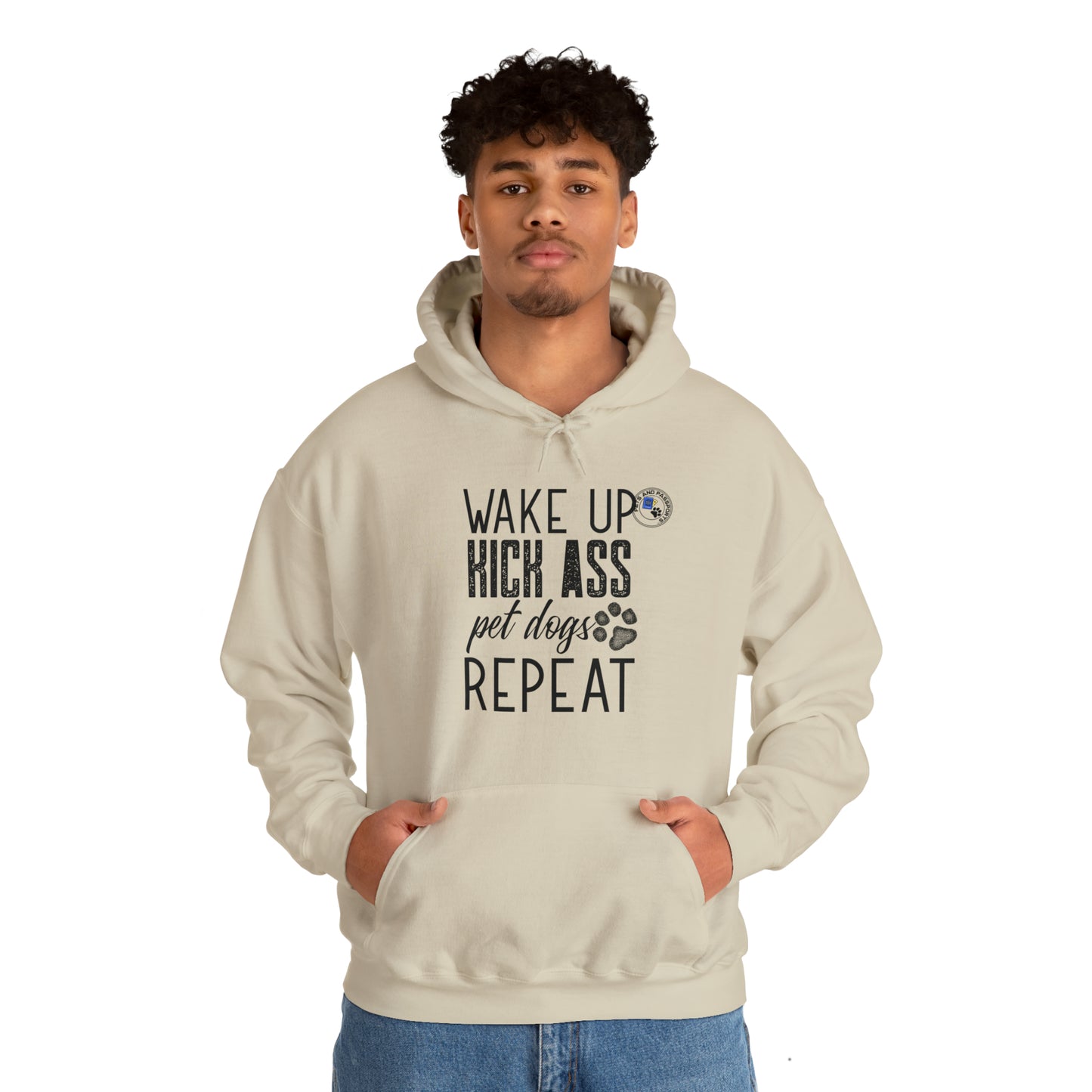 Wake Up Kick Ass Pet Dogs Repeat Sweatshirt, Dog Lover Hoodie, Animal Rescue Apparel